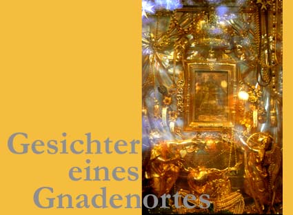 Gesichter eines Gnadenortes